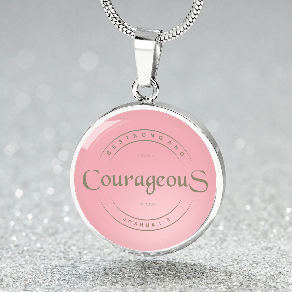 Be Strong and Courageous Bible Verse Necklace