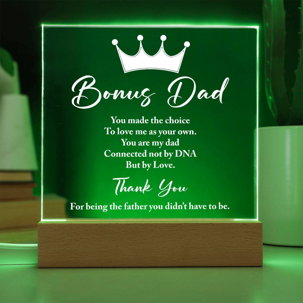 Bonus Dad You Made The Choice Plaque