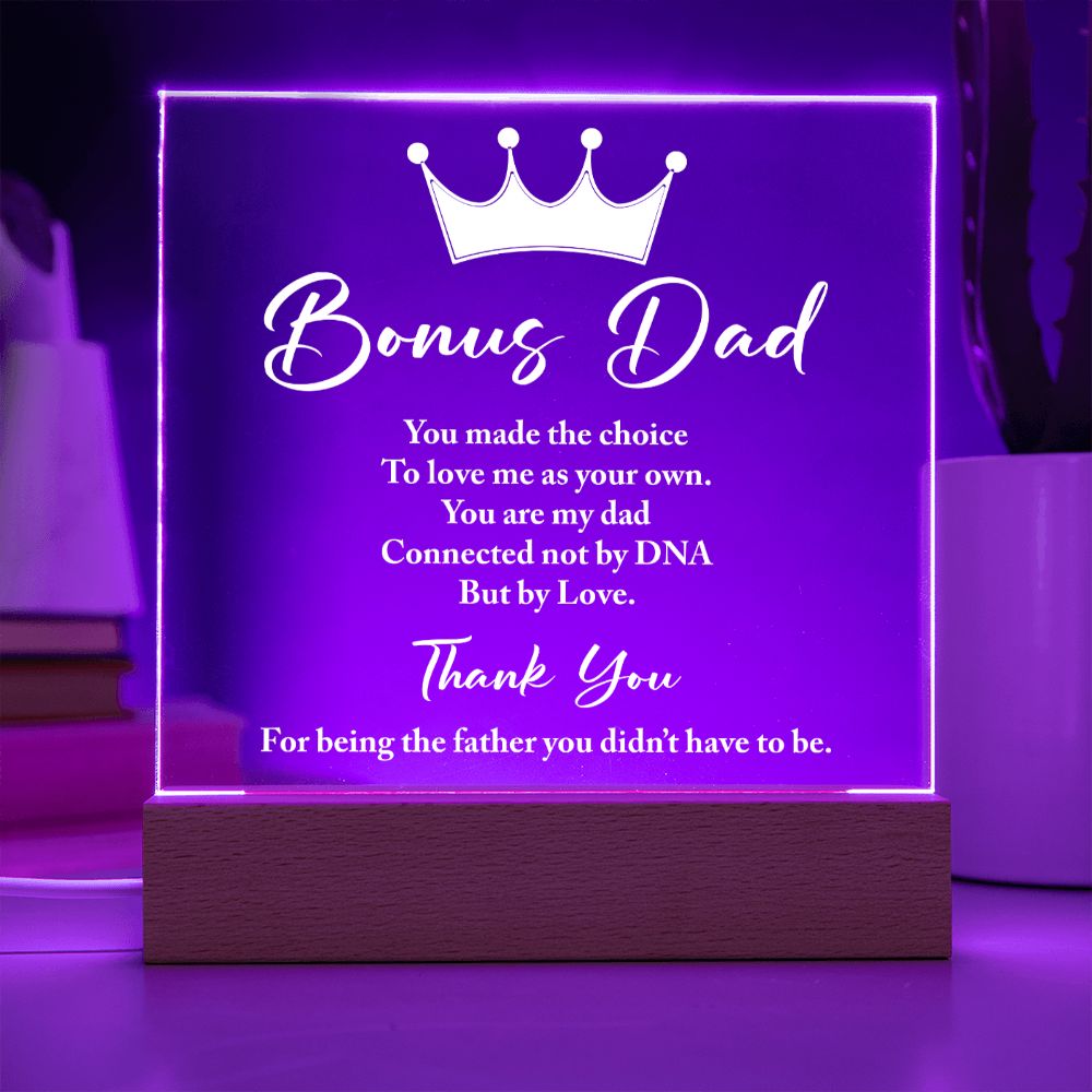 Bonus Dad You Made The Choice Plaque